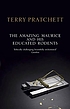 The amazing Maurice and his educated rodents por Terry Pratchett