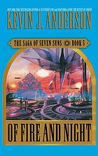 Of fire and night
