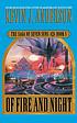 Of fire and night by  Kevin J Anderson 