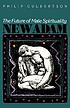 New Adam : the future of male spirituality von  Philip Leroy Culbertson 