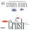 The crush 著者： Sandra Brown