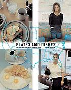 Plates and dishes : the food and faces of the roadside diner