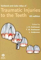 Textbook and color atlas of traumatic injuries to the teeth