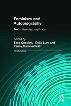 Feminism and autobiography : texts, theories, methods