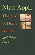 The Jew of Home Depot and other stories