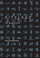 Siteless : 1001 building forms
