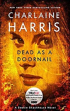 Dead as a doornail : [a Sookie Stackhouse novel]