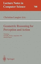 Geometric reasoning for perception and action : workshop, Grenoble, France, September 16-17, 1991 : selected papers