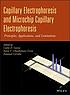 Capillary electrophoresis and microchip capillary... by Carlos D Garcia