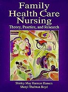 Family health care nursing : theory, practice, and research