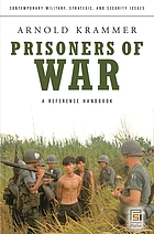 Prisoners of war : a reference handbook