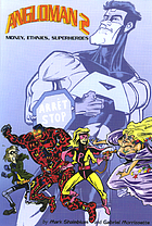 Angloman 2 : money, ethnics, superheroes