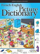 French-English picture dictionary.