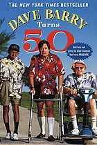 Dave Barry turns 50.