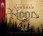 Hood. Book 1 King Raven series