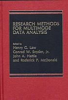 Research methods for multimode data analysis