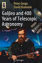 Galileo and 400 years of telescopic astronomy