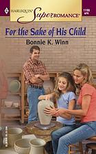 For the sake of his child