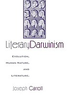 Literary Darwinism : evolution, human nature, and literature