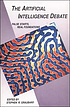 The artificial intelligence debate : False starts,... door Stephen Richards Graubard