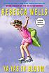 Ya-Yas in bloom : a novel von Rebecca Wells