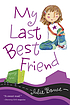 My last best friend por Julie Bowe