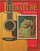 Glencoe literature. Course 2 : the reader's choice