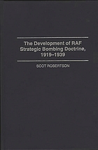 The development of RAF strategic bombing doctrine, 1919-1939