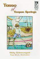 Tasso of Tarpon Springs