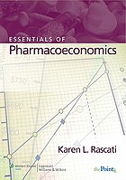 Essentials of pharmacoeconomics