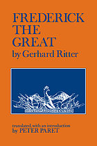Frederick the Great : a historical profile