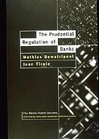 The prudential regulation of banks.