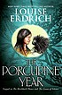 The porcupine year