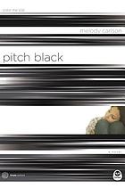 Pitch black : color me lost by Melody Carlson