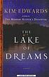 The lake of dreams 著者： Kim Edwards