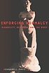 Enforcing normalcy : disability, deafness, and... by  Lennard J Davis 