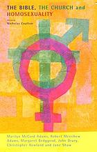 The Bible, the church and homosexuality