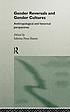 Gender reversals and gender cultures : anthropological and historical perspectives