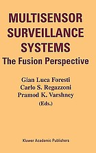 Multisensor surveillance systems : the fusion perspective