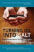 Turning oil into salt : energy independence through... 著者：  Gal Luft 
