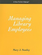 Managing library employees : a how-to-do-it manual