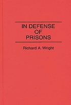 In defense of prisons