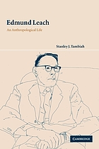 Edmund Leach : an anthropological life