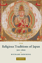 The religious traditions of Japan, 500-1600