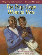 The day Gogo went to vote : South Africa, April 1994