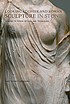 Looking at Greek and Roman sculpture in stone... by Janet Burnett Grossman