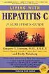 Living with hepatitis C : a survivor's guide por Gregory T Everson