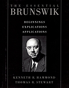The essential Brunswik : beginnings, explications, applications
