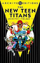 The new Teen Titans archives. volume 1.