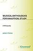 Musical anthologies for analytical study : a bibliography de James E Perone